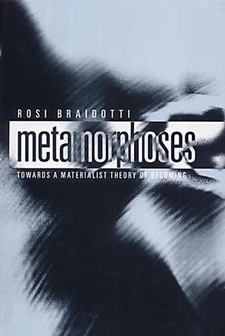 Rosi Braidotti: Metamorphoses (Paperback, Polity Press)