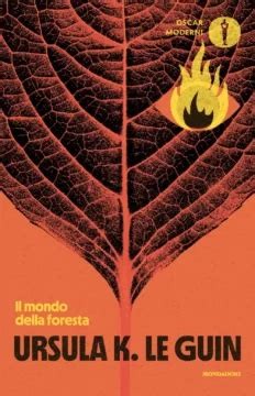 Ursula K. Le Guin: Il Mondo della foresta (Italian language, 2024, Mondadori)