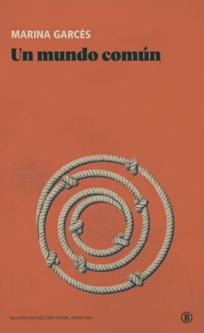 Marina Garcés: Un mundo común (Spanish language, 2022)
