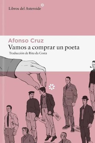 Afonso Cruz, Rita da Costa: Vamos a comprar un poeta (Paperback, Español language, 2026, Libros del Asteroide)
