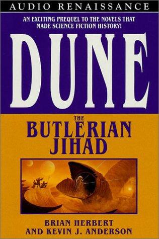 Kevin J. Anderson, Brian Herbert: The Butlerian Jihad (Legends of Dune, Book 1) (AudiobookFormat, Audio Renaissance, Brand: Macmillan Audio, Macmillan Audio)