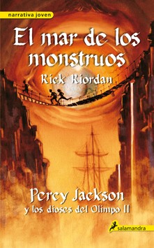 Rick Riordan: El Mar de los Monstruos (Spanish language, 2010, Salamandra S.A.)