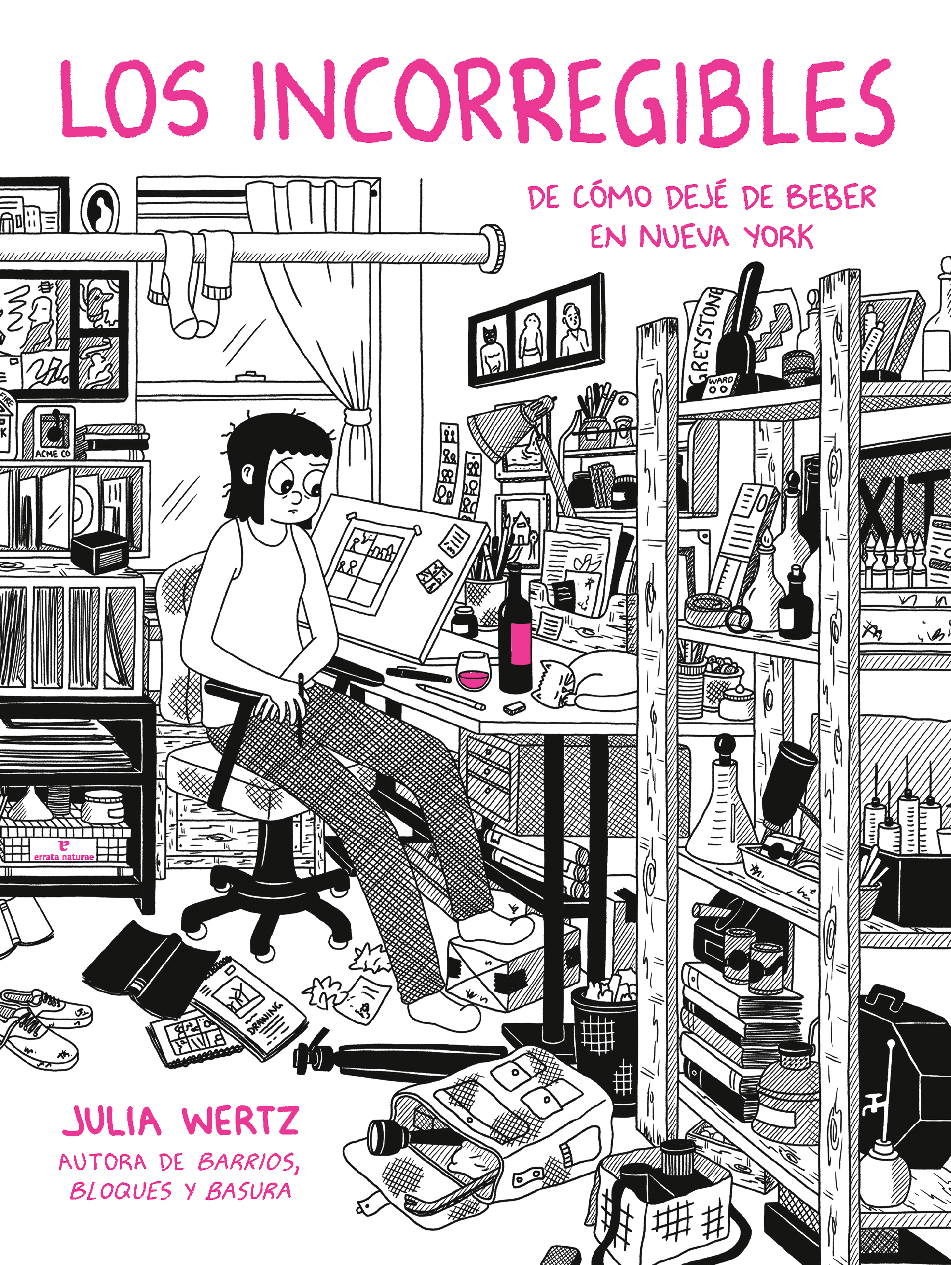 Julia Wertz: Los incorregibles (GraphicNovel, Castellano language, Errata Naturae)