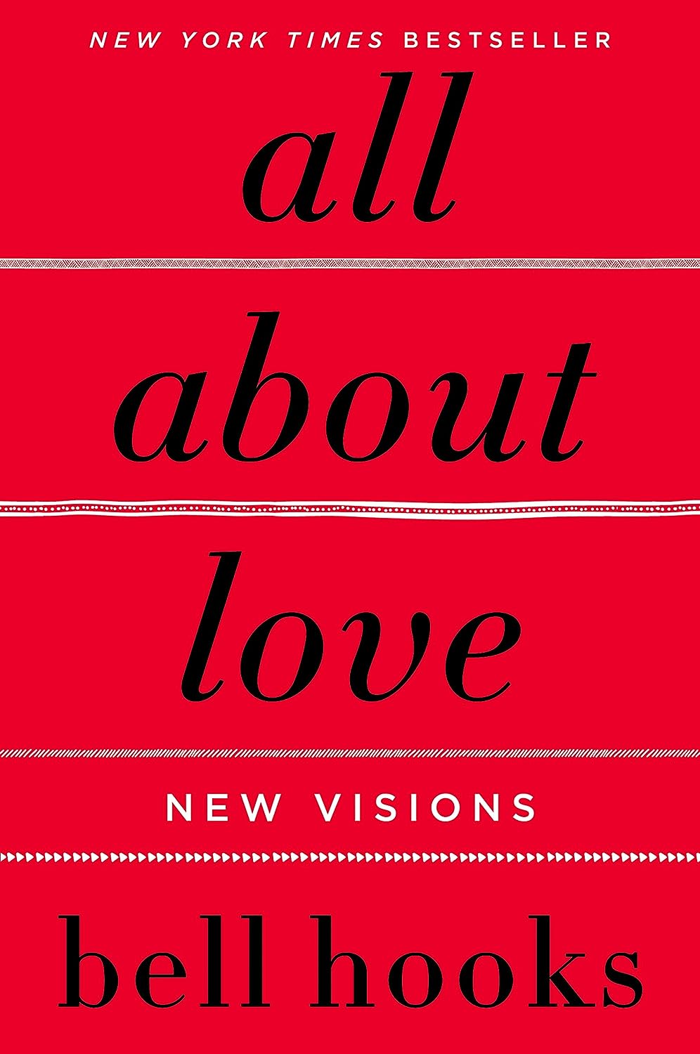 Bell Hooks: All About Love (EBook, 2018, HarperCollins Publishers)