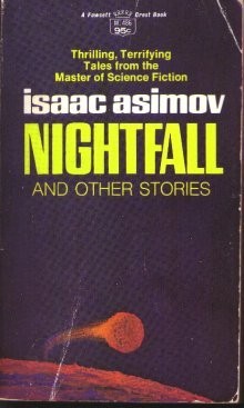 Isaac Asimov: Nightfall and Stories (Fawcett)