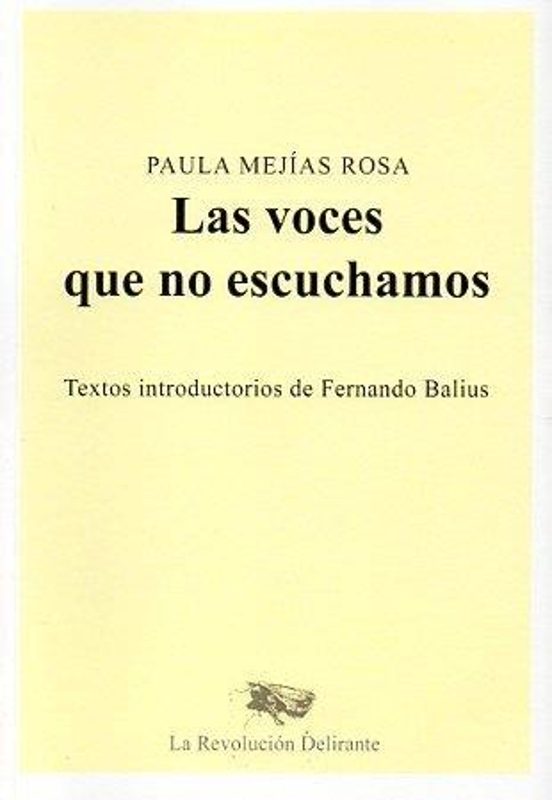 Fernando Balius, PAULA MEJIAS ROSA: Las voces que no escuchamos (Paperback)