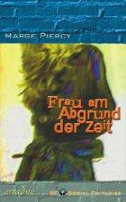 Marge Piercy, Tanya Eby: Frau am Abgrund der Zeit (German language, 2000, Argument Verlag)