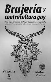 Arthur Evans: Brujería y contracultura gay (Paperback, Castellano language, 2016, Editorial Descontrol)