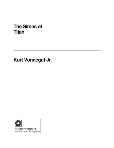 Kurt Vonnegut: Sirens of Titan (Coronet Books) (1982, Hodder & Stoughton Ltd)