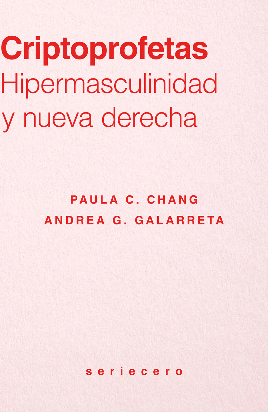 Paula C. Chang, Andrés G. Galarreta: CRIPTOPROFETAS (Paperback, Castellano language, 2026, Bauplan)