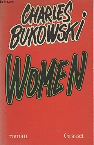 Charles Bukowski: Women. (1981, W.H. Allen, Star Books)