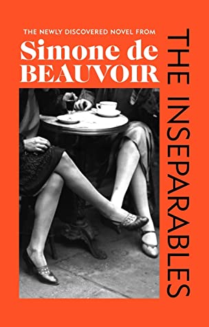 Simone de Beauvoir, Lauren Elkin, Deborah Levy, Lauren Elkin, Sylvie le Bon de Beauvoir: The Inseparables (Hardcover, 2021, Penguin Random House)