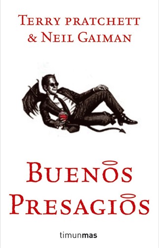 Terry Pratchett(duplicate), Neil Gaiman: Buenos presagios (Spanish language, 2009, Timun Mas)