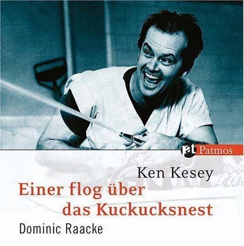 Ken Kesey: Einer flog über das Kuckucksnest (AudiobookFormat, German language, 2007, Patmos)
