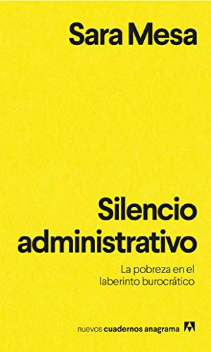Sara Mesa: Silencio administrativo (Paperback, Editorial Anagrama)