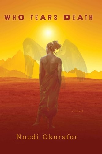 Nnedi Okorafor: Who Fears Death (DAW)