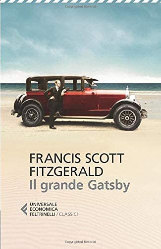 Francis Scott Fitzgerald: Il grande Gatsby (Italian language, 2013, Feltrinelli)