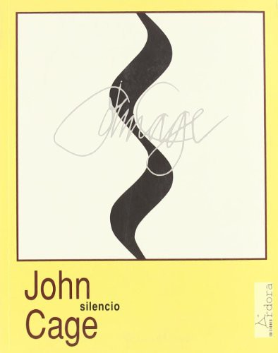 John Cage, Marina Pedraza Martínez: Silencio (Paperback, Ardora Ediciones)