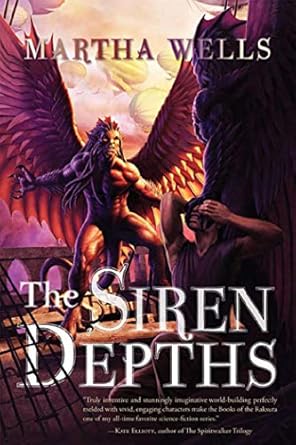 Martha Wells: The Siren Depths (EBook, 2012, Night Shade Books)