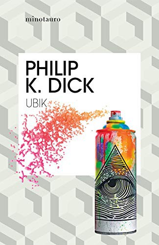 Philip K. Dick, Manuel Espín Martín: Ubik (Paperback, MINOTAURO, Minotauro)