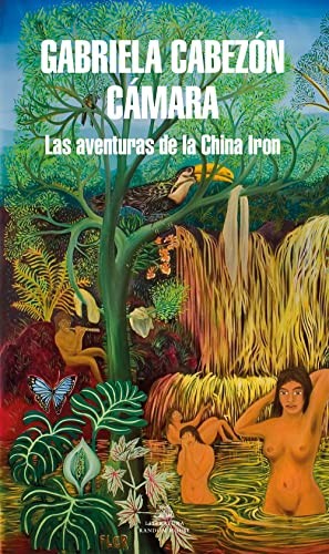 Gabriela Cabezón Cámara: Las aventuras de la China Iron (Mapa de las lenguas)
