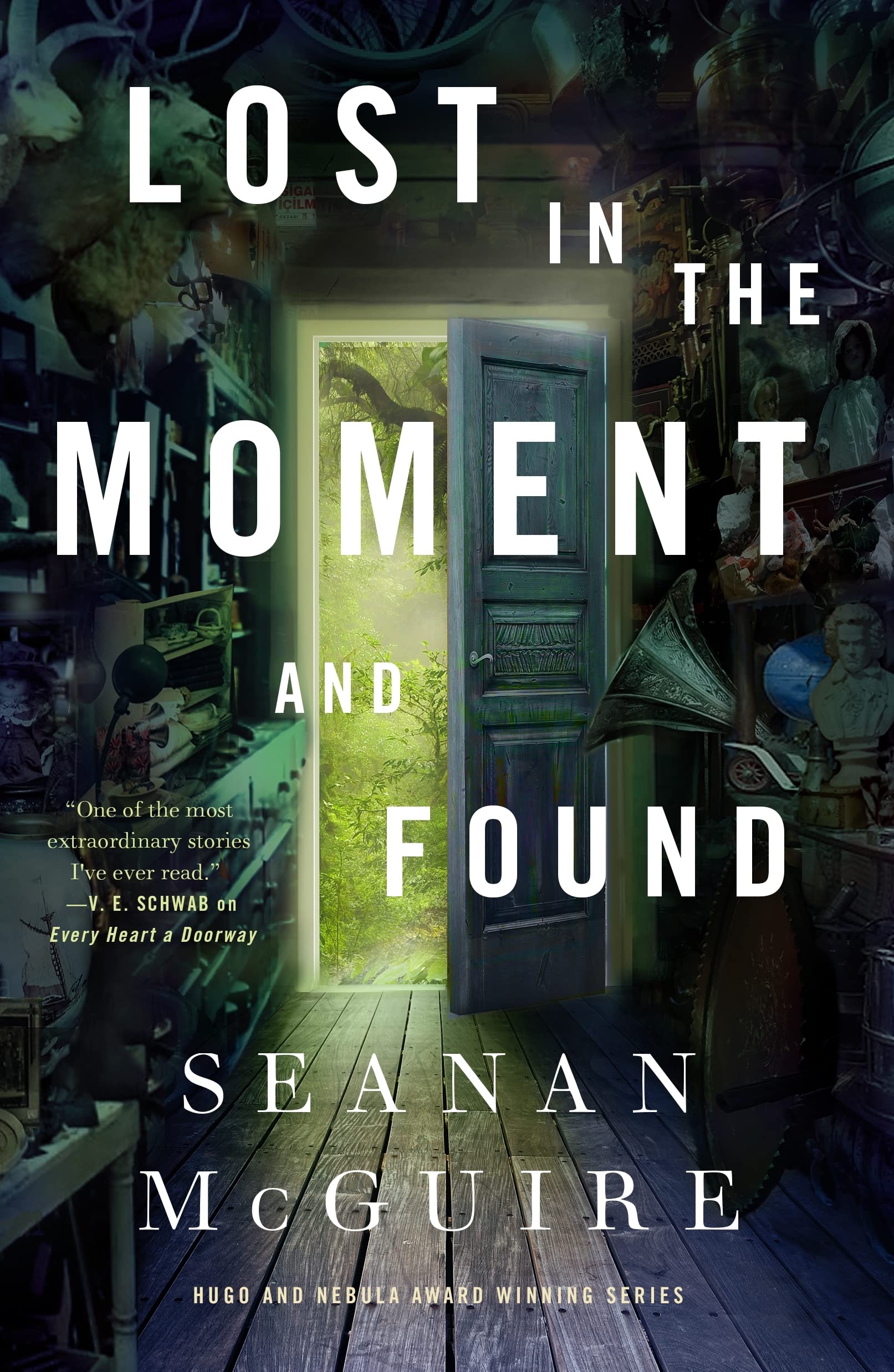 Seanan McGuire [don't use]: Lost in the Moment and Found (Hardcover, 2023, Tordotcom)