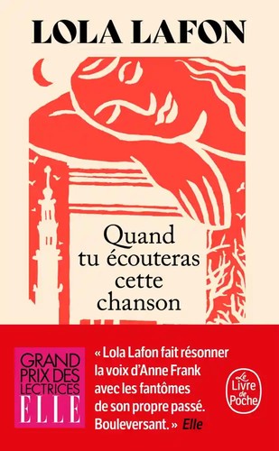Lola Lafon: Quand tu écouteras cette chanson (Paperback, Le Livre De Poche)