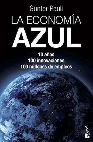 Gunter Pauli, Ambrosio García Leal: La economía azul (Paperback, Booket)