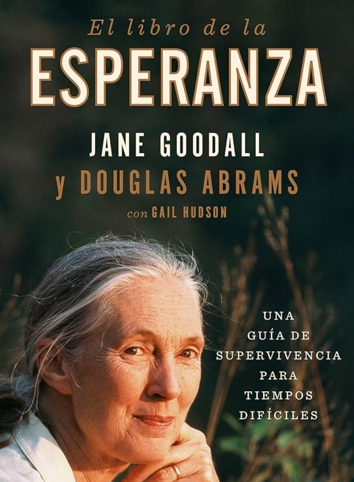 Goodall, Jane, Abrams, Douglas: El libro de la esperanza (2022, Ediciones Paidós)