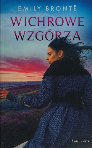 Emily Brontë: Wichrowe Wzgórza (Polish language, 2020, Świat Książki)