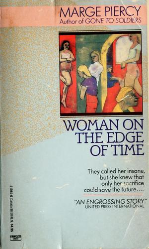 Marge Piercy, Mildred Piercy: Woman on the edge of time. (1976, Fawcett Crest)