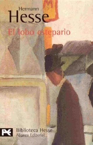 Hermann Hesse: El lobo estepario (Paperback, Spanish language, 1998, Alianza)