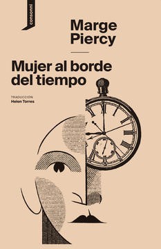 Marge Piercy: Mujer al borde del tiempo (2019, Consonni)