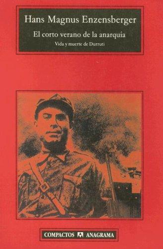 Hans Magnus Enzensberger: El Corto Verano de la Anarquia (Paperback, Spanish language, Anagrama)