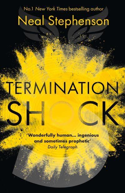 Neal Stephenson: Termination Shock (2021, HarperCollins Publishers Limited)