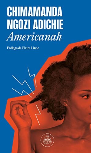 Chimamanda Ngozi Adichie, Carlos Milla Soler: Americanah (Paperback, 2022, Random House)