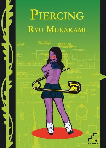 Ryū Murakami: Piercing (Paperback, Ediciones Escalera)