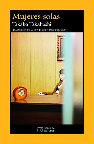 Takako Takahashi, Kaoru Togaki, Jesús Mourelo Gómez: Mujeres solas (Paperback, Hermida Editores S.L.)