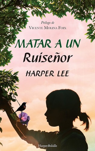 Harper Lee: Matar a un ruiseñor (2022, Harper Collins Ibérica)