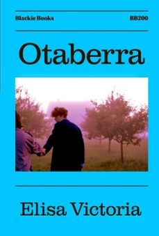 Elisa Victoria: Otaberra (2023, Blackie books)