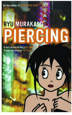 Ryū Murakami: Piercing