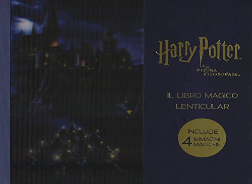 J. K. Rowling: Harry Potter e la pietra filosofale. Il libro magico lenticular (Magazzini Salani)