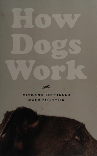 Raymond Coppinger: How dogs work (2015)