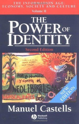 Manuel Castells: The power of identity (Paperback, 2004, Blackwell Publishing Limited)