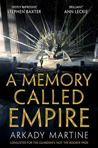 Arkady Martine: A Memory Called Empire (Paperback, 2020, Pan Macmillan)