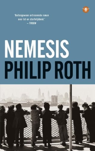 Philip Roth: Nemesis (Paperback, Bezige Bij b.v., Uitgeverij De)