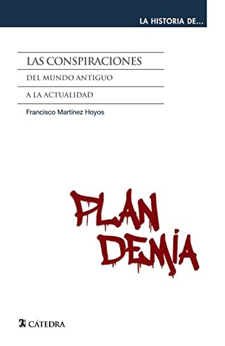Francisco Martínez Hoyos: Las conspiraciones (Paperback, Ediciones Cátedra)